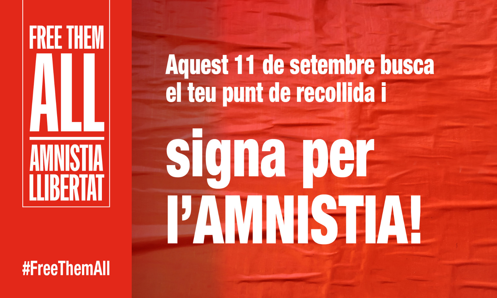 Amnistia i Llibertat llença la campanya: Signa per l’Amnistia!